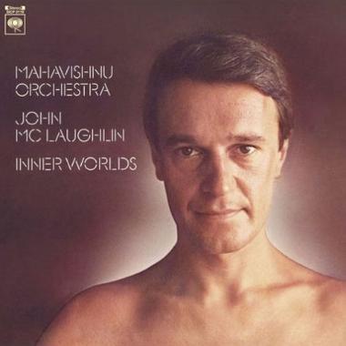 John McLaughlin and Mahavishnu Orchestra -  Inner Worlds